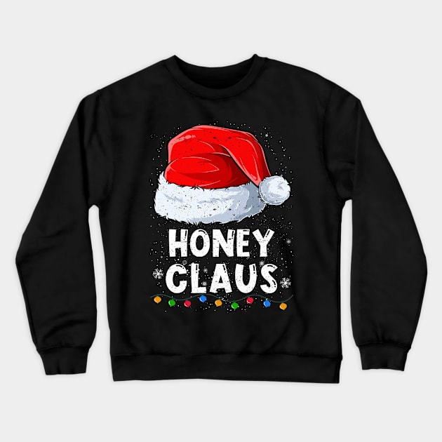 Honey Claus Christmas Santa Family Matching Pajama Crewneck Sweatshirt by tabaojohnny